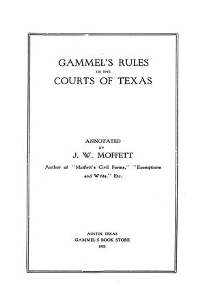 Primary view of object titled 'Gammel's Rules of the Courts of Texas'.