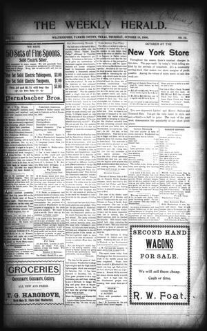 Primary view of object titled 'The Weekly Herald. (Weatherford, Tex.), Vol. 1, No. 24, Ed. 1 Thursday, October 18, 1900'.