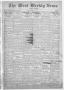 Primary view of The West Weekly News and Times. (West, Tex.), Vol. 13, No. 39, Ed. 1 Friday, July 8, 1921