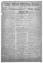 Primary view of The West Weekly News and Times. (West, Tex.), Vol. 9, No. 45, Ed. 1 Friday, August 16, 1918