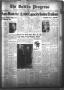 Newspaper: The Dublin Progress (Dublin, Tex.), Vol. 57TH YEAR, No. 37, Ed. 1 Fri…