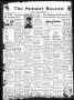 Newspaper: The Sunday Record (Mineola, Tex.), Vol. 16, No. 39, Ed. 1 Sunday, Dec…