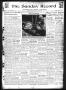 Primary view of The Sunday Record (Mineola, Tex.), Vol. 15, No. 19, Ed. 1 Sunday, August 6, 1944