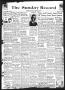 Newspaper: The Sunday Record (Mineola, Tex.), Vol. 16, No. 38, Ed. 1 Sunday, Dec…