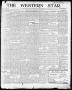Newspaper: The Western Star. (Houston, Tex.), Vol. 9, No. 28, Ed. 1 Saturday, Ja…