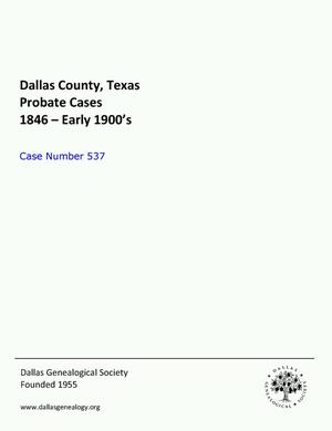 Primary view of object titled 'Dallas County Probate Case 537: Pearson, Wm. (Deceased)'.