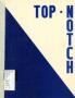 Journal/Magazine/Newsletter: Top-Notch, Volume 2, Spring 1962