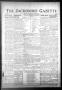 Newspaper: The Jacksboro Gazette (Jacksboro, Tex.), Vol. 63, No. 32, Ed. 1 Thurs…