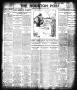 Newspaper: The Houston Post. (Houston, Tex.), Vol. 21, No. 145, Ed. 1 Monday, Au…