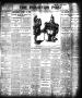 Newspaper: The Houston Post. (Houston, Tex.), Vol. 21, No. 155, Ed. 1 Thursday, …