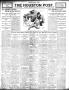 Newspaper: The Houston Post. (Houston, Tex.), Vol. 21, No. 360, Ed. 1 Saturday, …