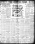Primary view of The Houston Post. (Houston, Tex.), Vol. 22, Ed. 1 Tuesday, July 24, 1906