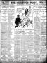 Newspaper: The Houston Post. (Houston, Tex.), Vol. 25, Ed. 1 Sunday, August 8, 1…