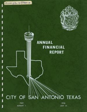 Primary view of object titled 'San Antonio Annual Financial Report: 1970'.