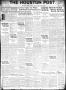 Newspaper: The Houston Post. (Houston, Tex.), Vol. 39, No. 100, Ed. 1 Friday, Ju…