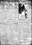 Thumbnail image of item number 1 in: 'The Houston Post. (Houston, Tex.), Vol. 33, No. 284, Ed. 1 Sunday, January 13, 1918'.