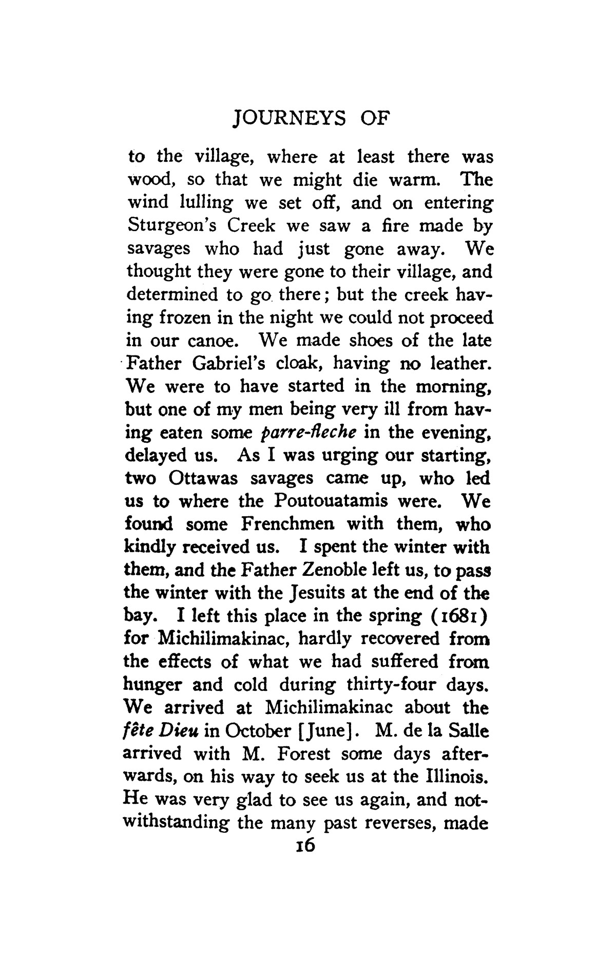 The Journeys of Rene Robert Cavelier, Sieur de La Salle, Volume 1
                                                
                                                    [Sequence #]: 46 of 330
                                                