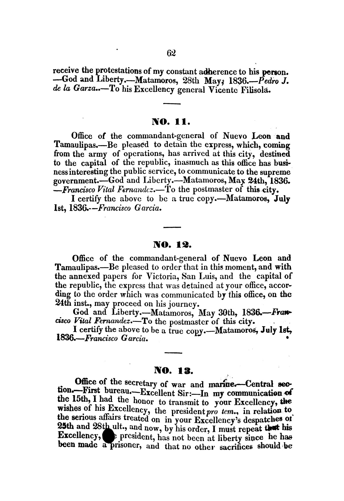 Evacuation of Texas : translation of the Representation addressed to the supreme government / by Vicente Filisola, in defence of his honor, and explanation of his operations as commander-in-chief of the army against Texas.
                                                
                                                    [Sequence #]: 65 of 72
                                                