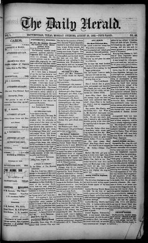 Primary view of object titled 'The Daily Herald (Brownsville, Tex.), Vol. 1, No. 49, Ed. 1, Monday, August 29, 1892'.