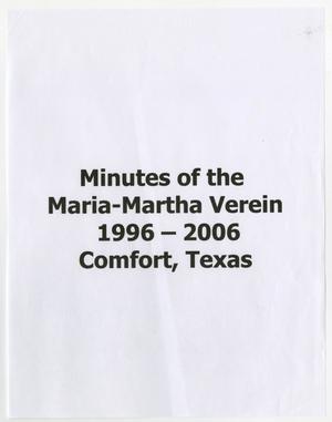 Primary view of object titled '[Maria-Martha Verein Minutes, Volume 9, 1996-2006]'.