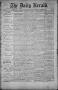 Primary view of The Daily Herald (Brownsville, Tex.), Vol. 1, No. 84, Ed. 1, Saturday, October 8, 1892