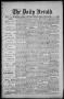 Newspaper: The Daily Herald (Brownsville, Tex.), Vol. 1, No. 88, Ed. 1, Thursday…