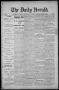 Newspaper: The Daily Herald (Brownsville, Tex.), Vol. 1, No. 90, Ed. 1, Saturday…