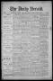 Newspaper: The Daily Herald (Brownsville, Tex.), Vol. 1, No. 91, Ed. 1, Monday, …