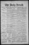 Primary view of The Daily Herald (Brownsville, Tex.), Vol. 1, No. 92, Ed. 1, Tuesday, October 18, 1892