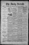 Primary view of The Daily Herald (Brownsville, Tex.), Vol. 1, No. 128, Ed. 1, Tuesday, November 29, 1892