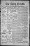 Primary view of The Daily Herald (Brownsville, Tex.), Vol. 1, No. 153, Ed. 1, Wednesday, December 28, 1892