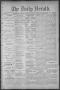 Primary view of The Daily Herald (Brownsville, Tex.), Vol. 1, No. 173, Ed. 1, Friday, January 20, 1893