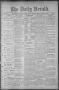 Primary view of The Daily Herald (Brownsville, Tex.), Vol. 1, No. 178, Ed. 1, Thursday, January 26, 1893