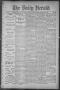 Newspaper: The Daily Herald (Brownsville, Tex.), Vol. 1, No. 200, Ed. 1, Tuesday…