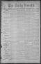 Primary view of The Daily Herald (Brownsville, Tex.), Vol. 1, No. 201, Ed. 1, Wednesday, February 22, 1893
