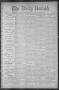 Primary view of The Daily Herald (Brownsville, Tex.), Vol. 1, No. 209, Ed. 1, Friday, March 3, 1893