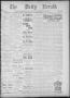 Newspaper: The Daily Herald (Brownsville, Tex.), Vol. 2, No. 186, Ed. 1, Thursda…
