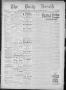Newspaper: The Daily Herald (Brownsville, Tex.), Vol. 2, No. 225, Ed. 1, Monday,…
