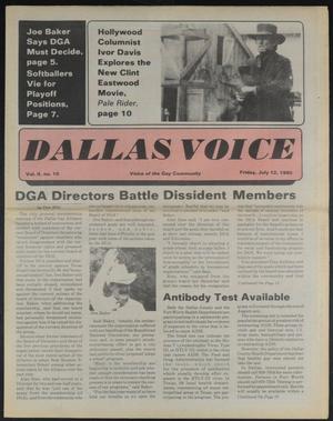 Primary view of object titled 'Dallas Voice (Dallas, Tex.), Vol. 2, No. 10, Ed. 1 Friday, July 12, 1985'.