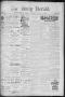 Newspaper: The Daily Herald (Brownsville, Tex.), Vol. 3, No. 301, Ed. 1, Monday,…