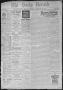 Thumbnail image of item number 2 in: 'The Daily Herald (Brownsville, Tex.), Vol. 4, No. 184, Ed. 1, Tuesday, February 18, 1896'.