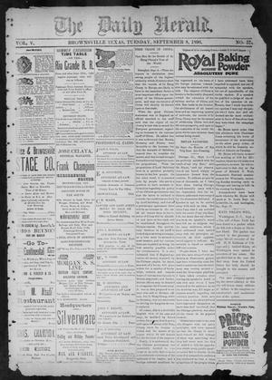 Primary view of object titled 'The Daily Herald (Brownsville, Tex.), Vol. 5, No. 57, Ed. 1, Tuesday, September 8, 1896'.