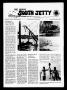 Newspaper: Port Aransas South Jetty (Port Aransas, Tex.), Vol. 7, No. 46, Ed. 1 …