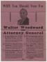 Text: [Walter Woodward Campaign Poster]