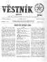 Thumbnail image of item number 1 in: 'Věstník (West, Tex.), Vol. 56, No. 3, Ed. 1 Wednesday, January 17, 1968'.