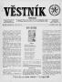 Newspaper: Věstník (West, Tex.), Vol. 52, No. 19, Ed. 1 Wednesday, May 6, 1964