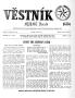 Newspaper: Věstník (West, Tex.), Vol. 56, No. 16, Ed. 1 Wednesday, April 17, 1968