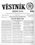 Thumbnail image of item number 1 in: 'Věstník (West, Tex.), Vol. 58, No. 45, Ed. 1 Wednesday, November 11, 1970'.
