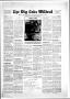 Newspaper: The Big Lake Wildcat (Big Lake, Tex.), Vol. 22, No. 48, Ed. 1 Friday,…