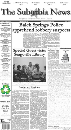 Primary view of object titled 'The Suburbia News (Seagoville, Tex.), Vol. 41, No. 7, Ed. 1 Thursday, January 3, 2013'.